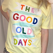 good old days graphic tee