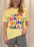 save water drink margs graphic tee